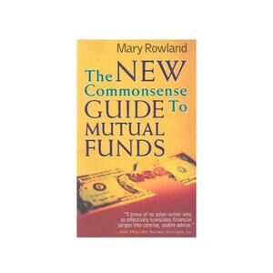 The New Commonsense Guide to Mutual Funds PaperBook